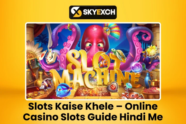 Slots Kaise Khele