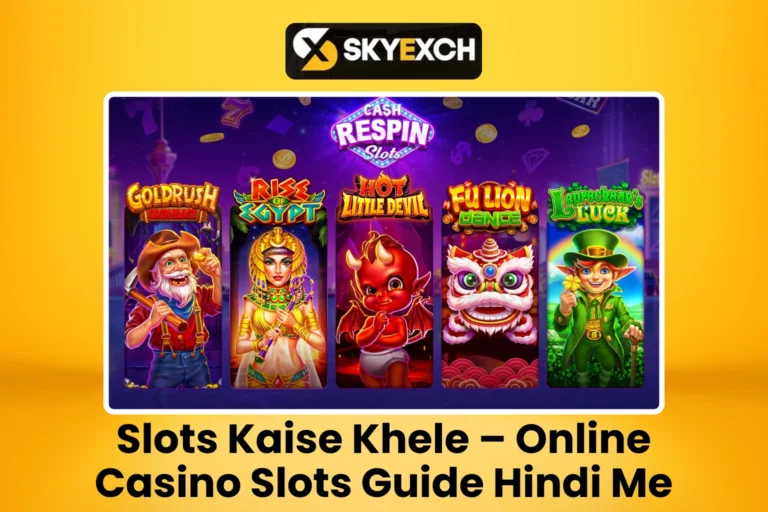 Slots Kaise Khele – Online Casino Slots Guide