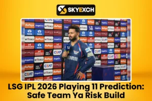 LSG IPL 2026 Playing 11 Prediction