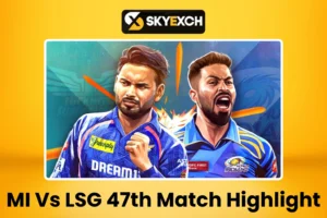 MI Vs LSG 47th Match Highlight
